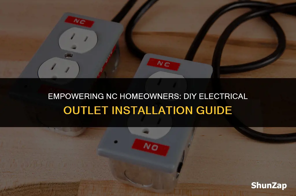 can a homeowner install electrical outlets in nc