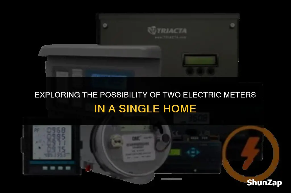 can a house have 2 electric meters