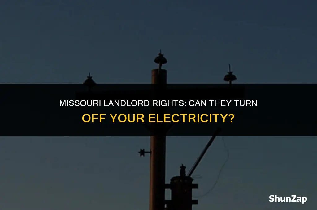can a landlord turn off the electricity in missouri
