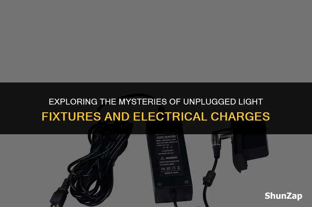 can a light hold electrical charge not plugged in