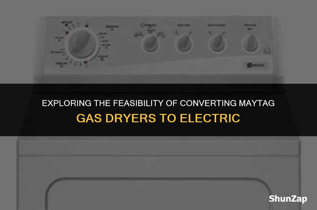 can a maytag gas dryer be converted to electric