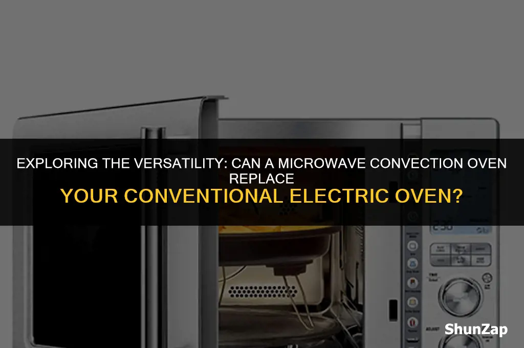can a microwave convection oven replace a conventional electric oven