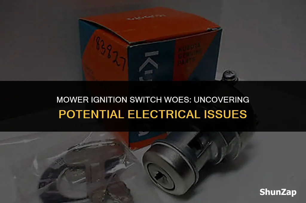 can a mower ignition switch cause electrical problems