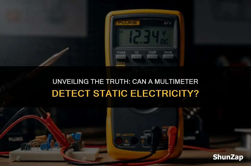 can a multimeter detect static electricity