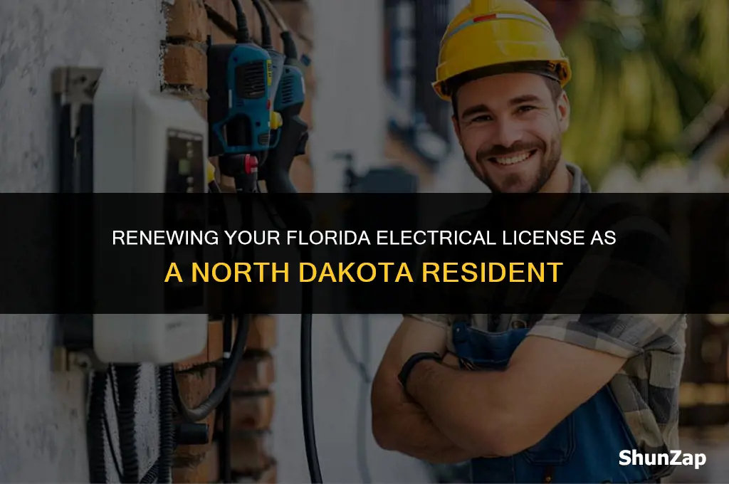 can a north dakota resident renew his florida electrical license