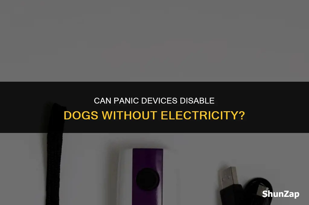 can a panic device dog down without being electric