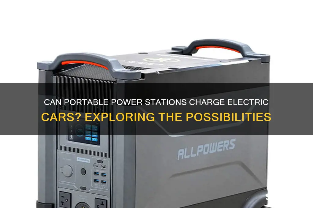 can a portable power station charge an electric car