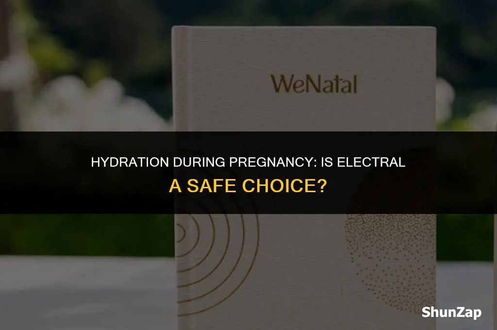 can a pregnant woman drink electral