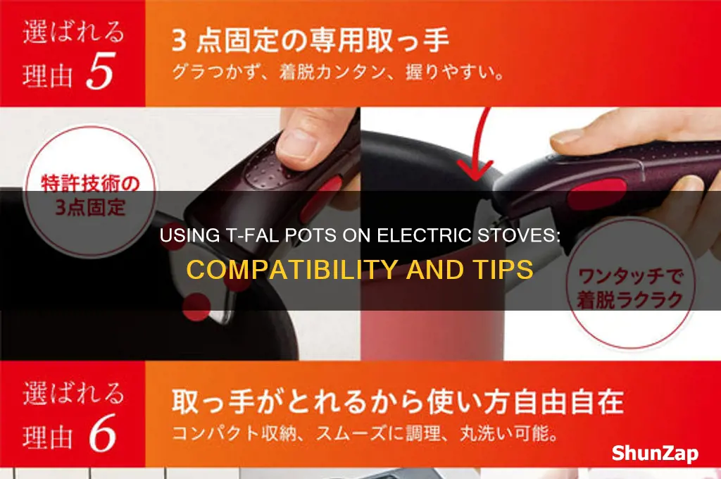 can a t-fal brand pot be used on electric stove