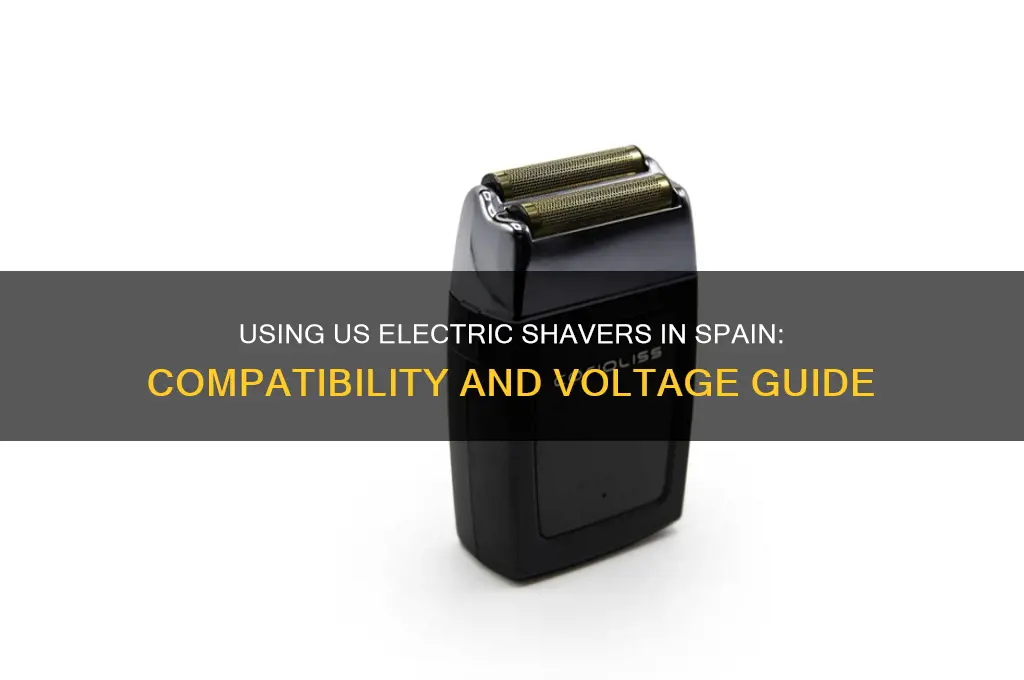 can a us electric shaver be used in spain