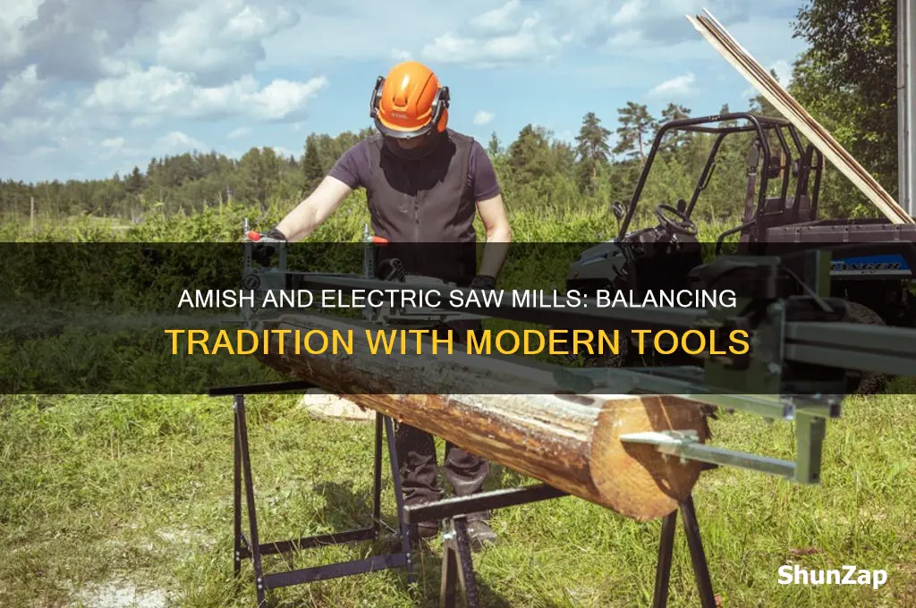 can amish use electric saw mills