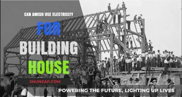 Amish Building Practices: Electricity Use in House Construction Explained