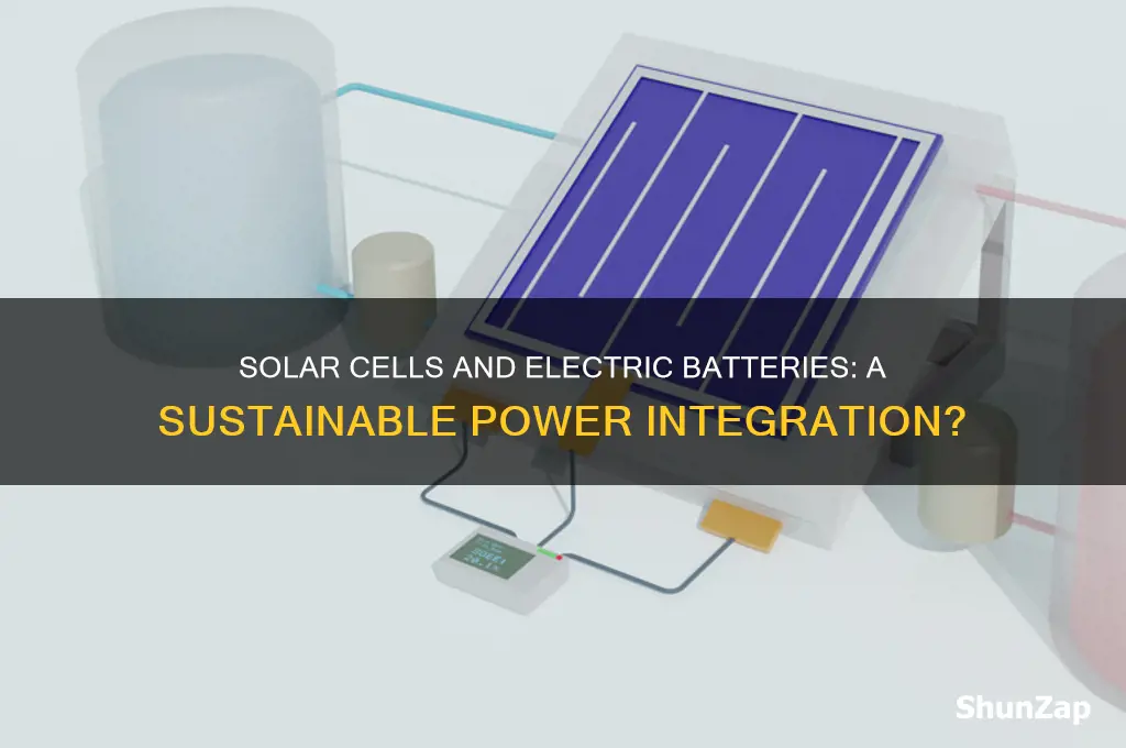 can an electric battery also use solar cells