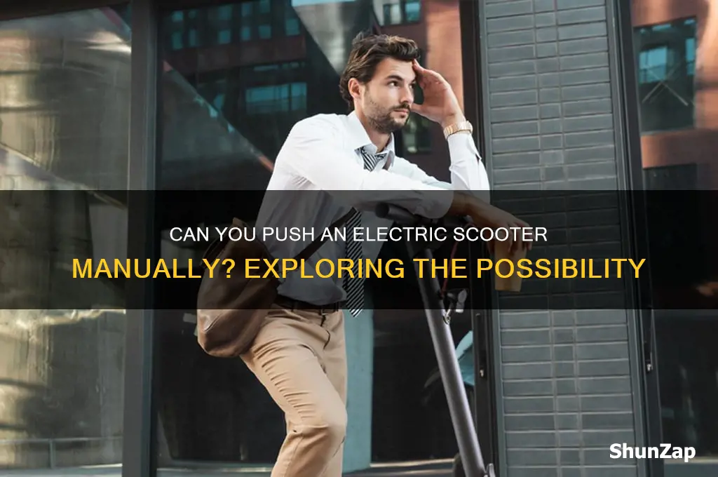 can an electric scooter be used manually