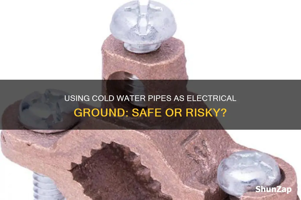 can cold water pipe be used as electrical ground