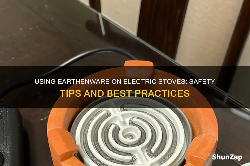 can earthenware be used on electric stove