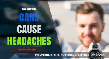 Electric Cars and Headaches: Unraveling the Truth Behind the Myth
