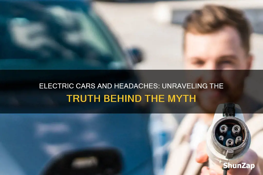 can electric cars cause headaches
