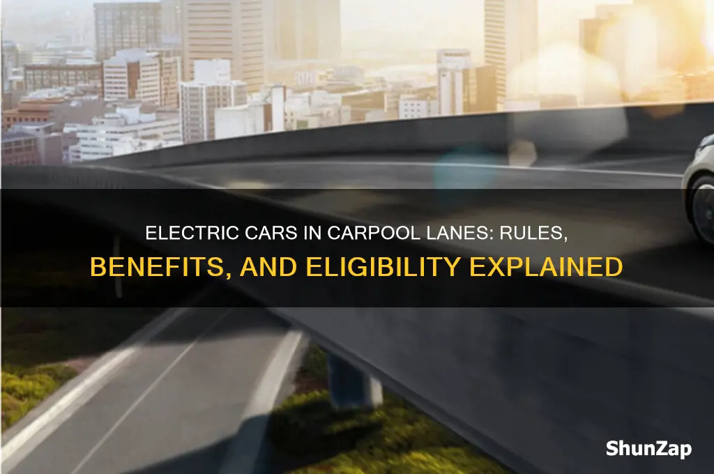 can electric cars go in carpool lane