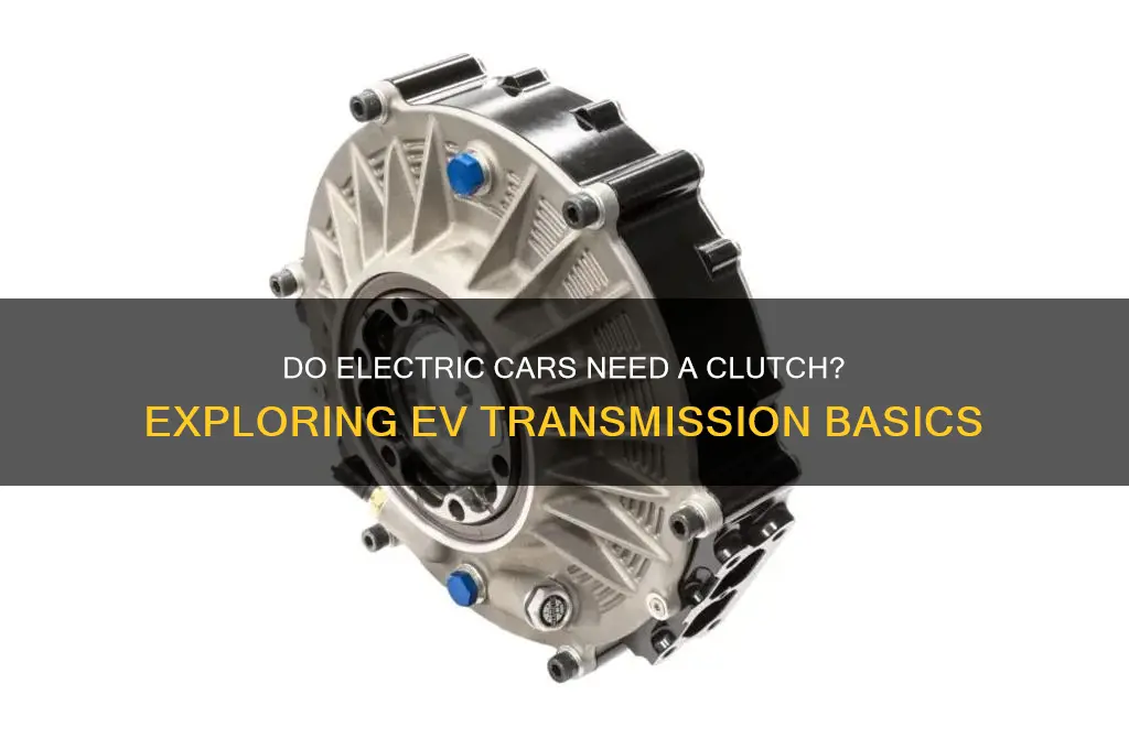 can electric cars have a clutch