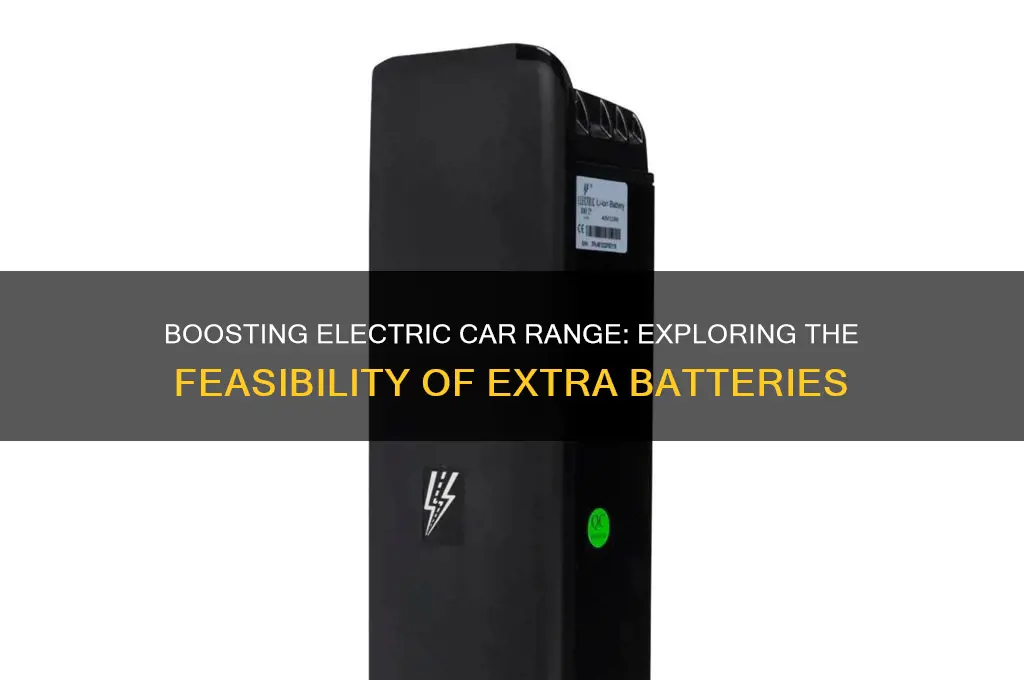 can electric cars have extra batteries