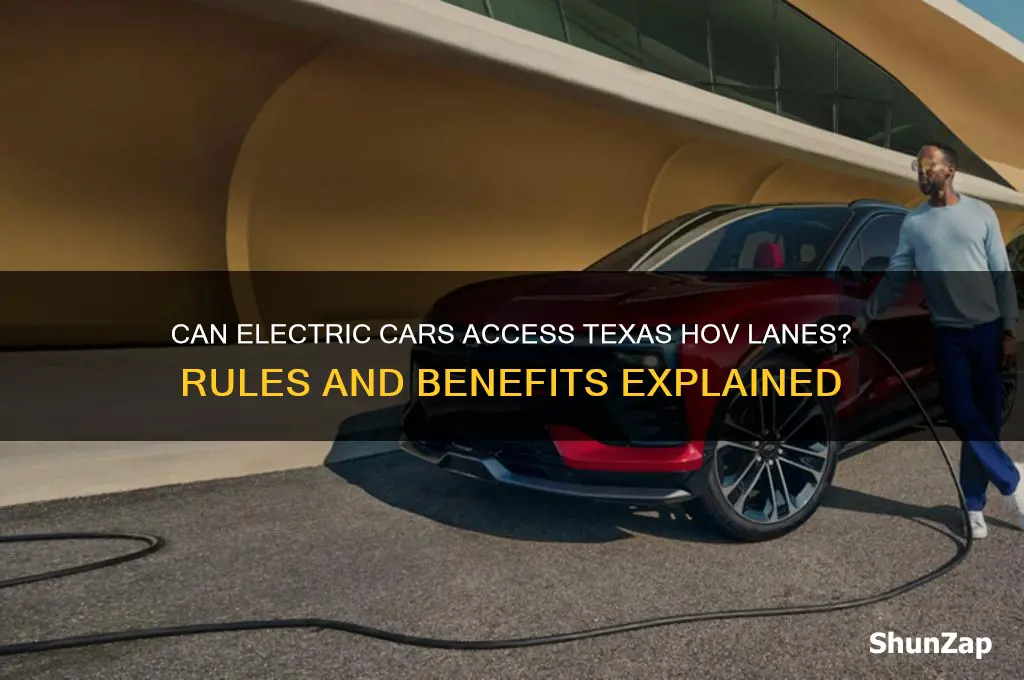 can electric cars use hov lanes in texas