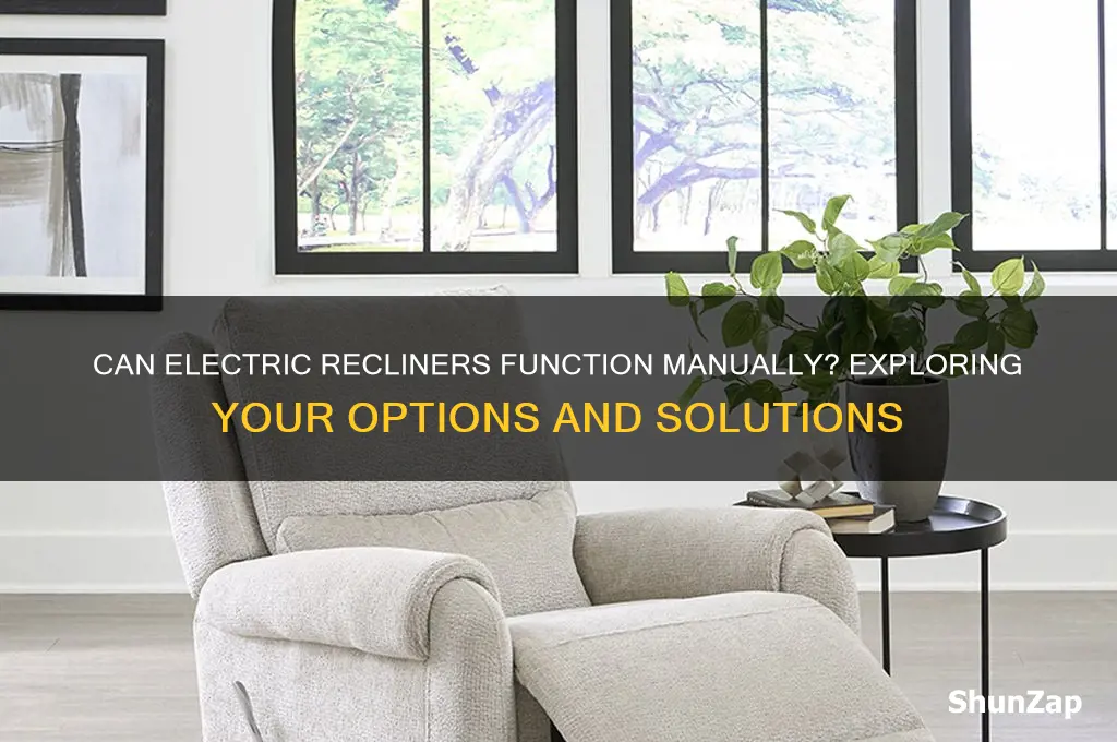 can electric recliners be used manually