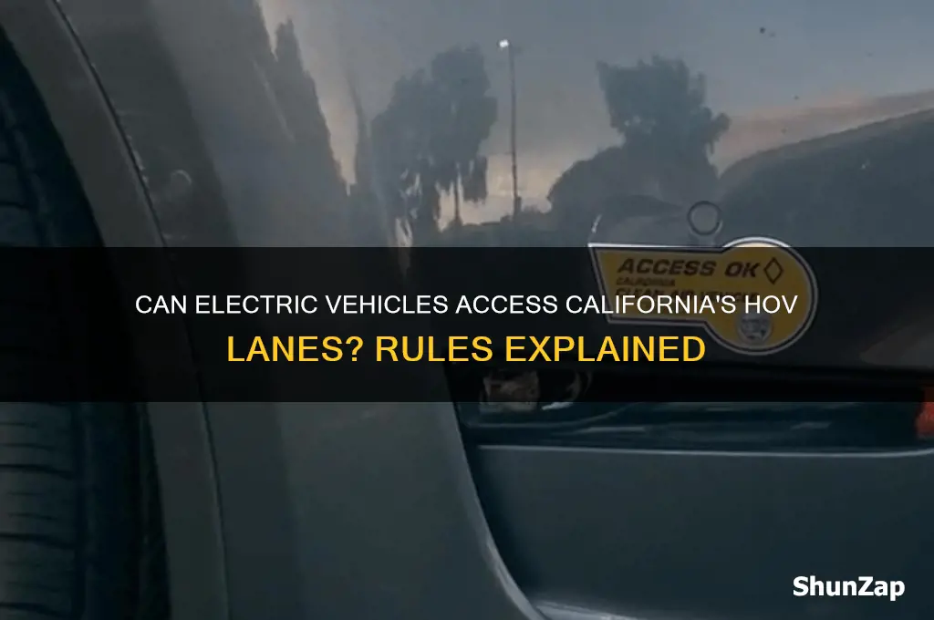 can electric vehicles use hov lane in california