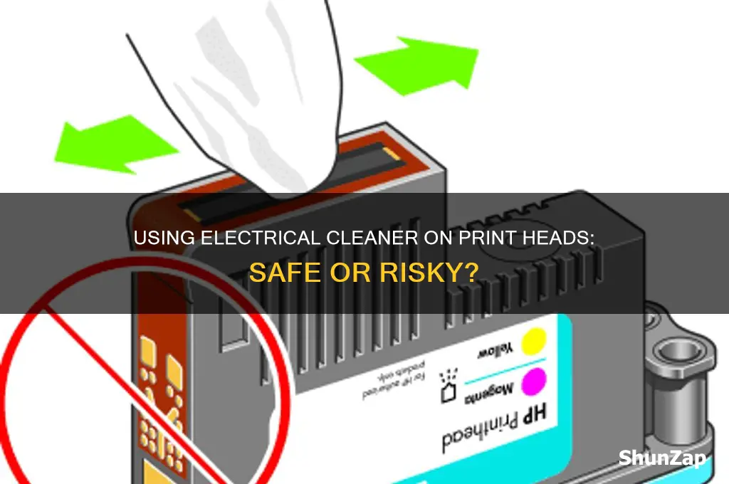 can electrical cleaner be used on print head