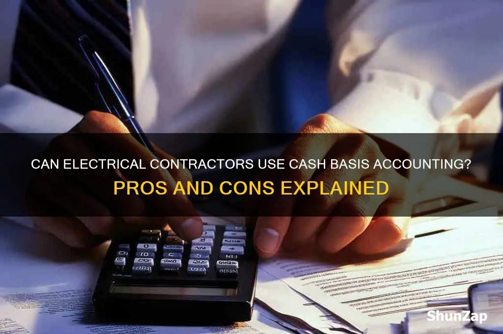 can electrical contractor use cash basis