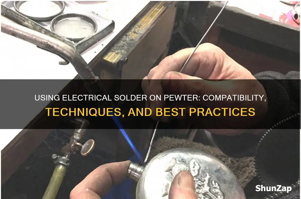 can electrical solder be used on pewter