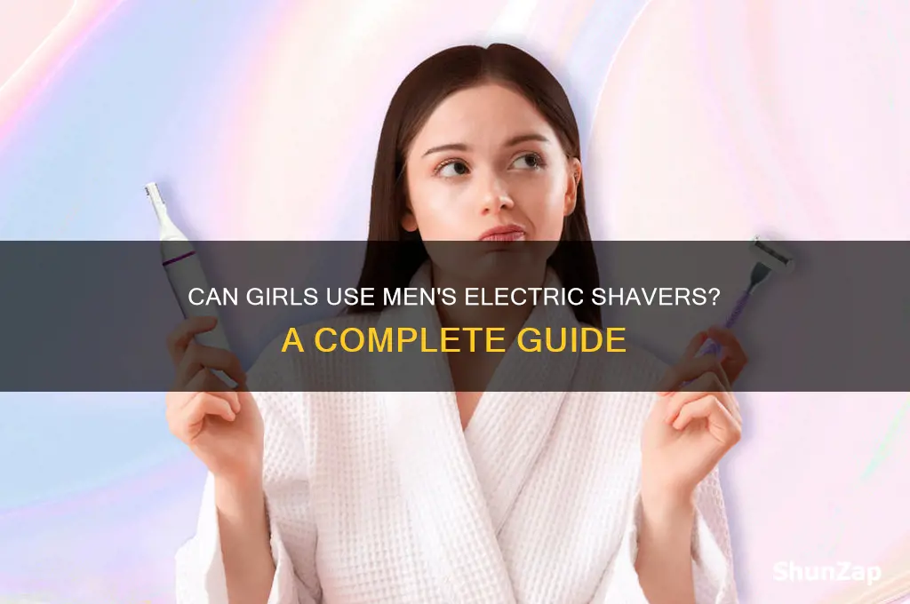 can girls use men electric shaver