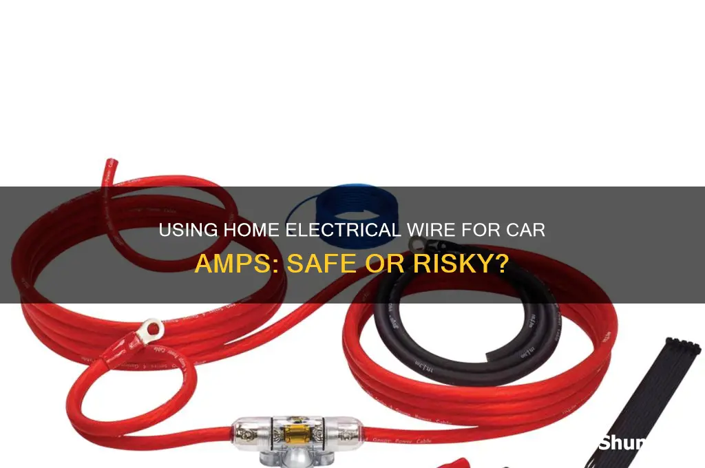 can home electrical wire be use for car amp