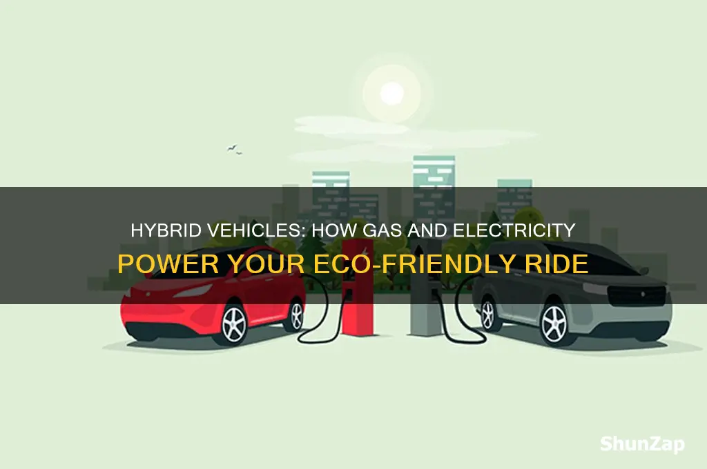 can hybrids use gas and electricity