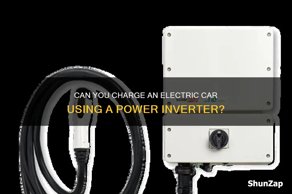 can i charge a electric car with a power inverter