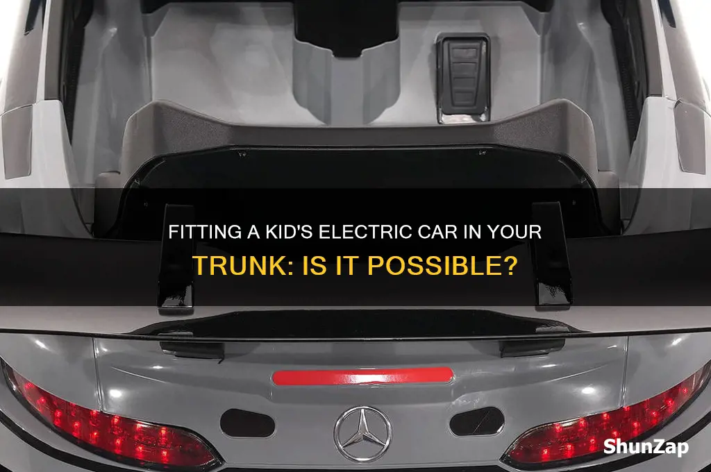 can i fit kid electric car in the trunk