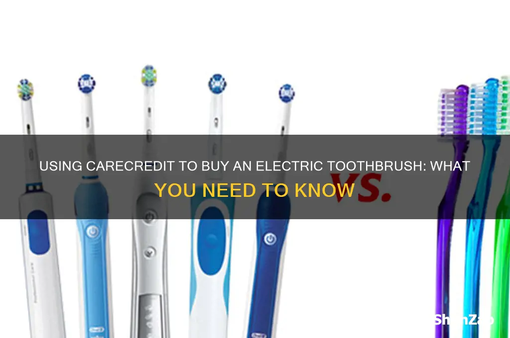 can i purchase a electric toothbrush with care credit