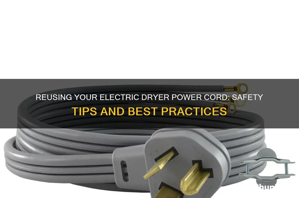 can i re-use my electric dryer power cord
