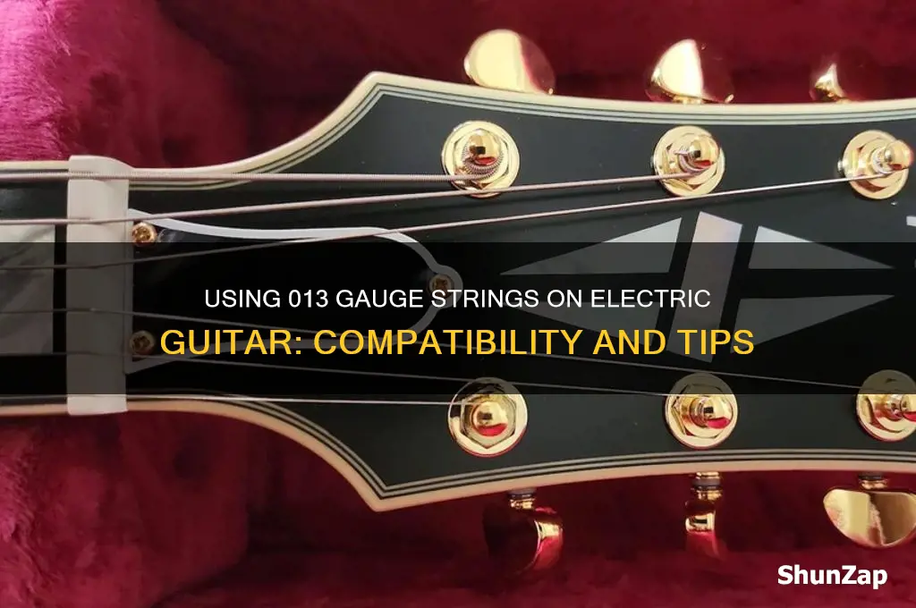 can i use 013 guitar string on electric guitar