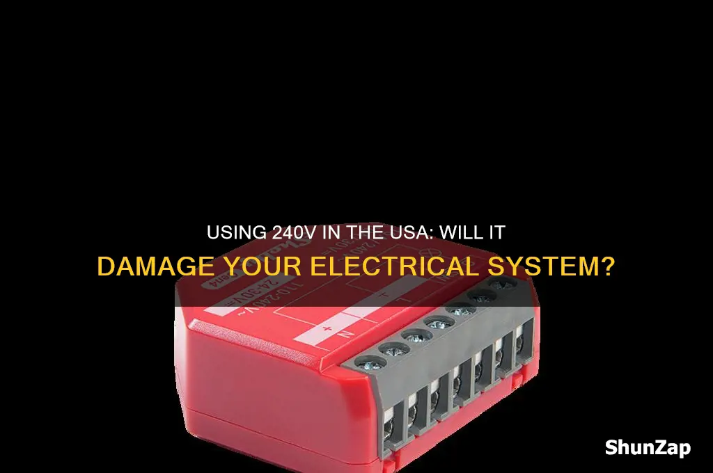 can i use 240v in usa will it break electricity