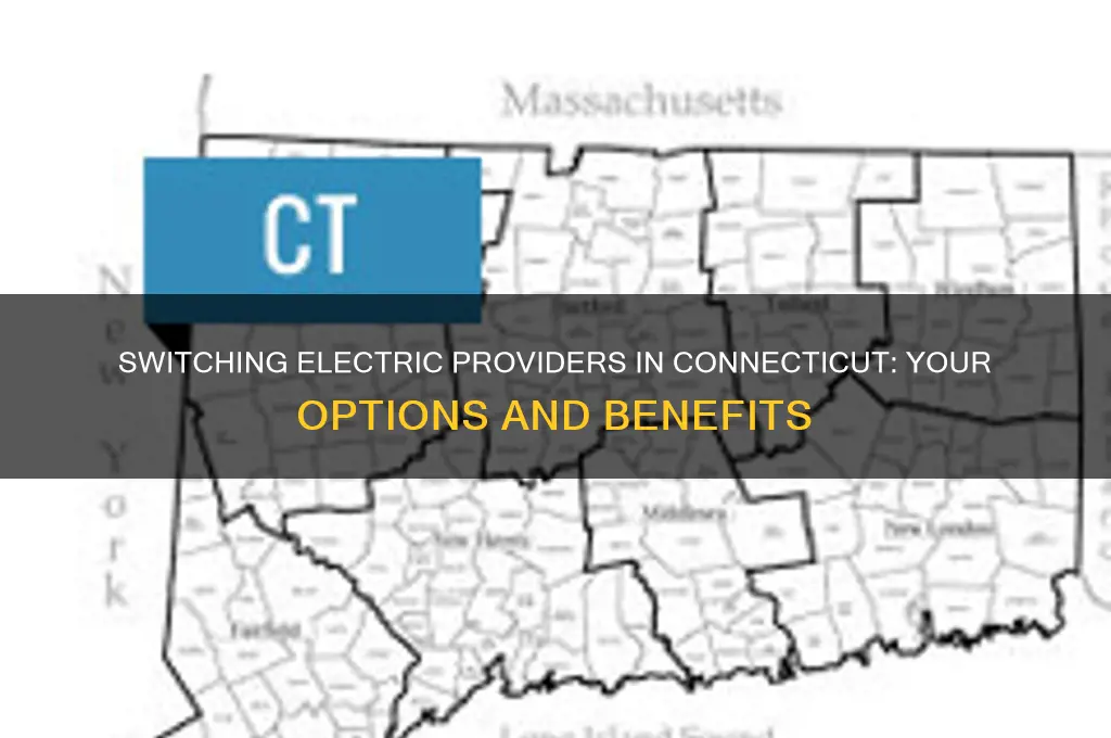 can i use a different electric company in ct