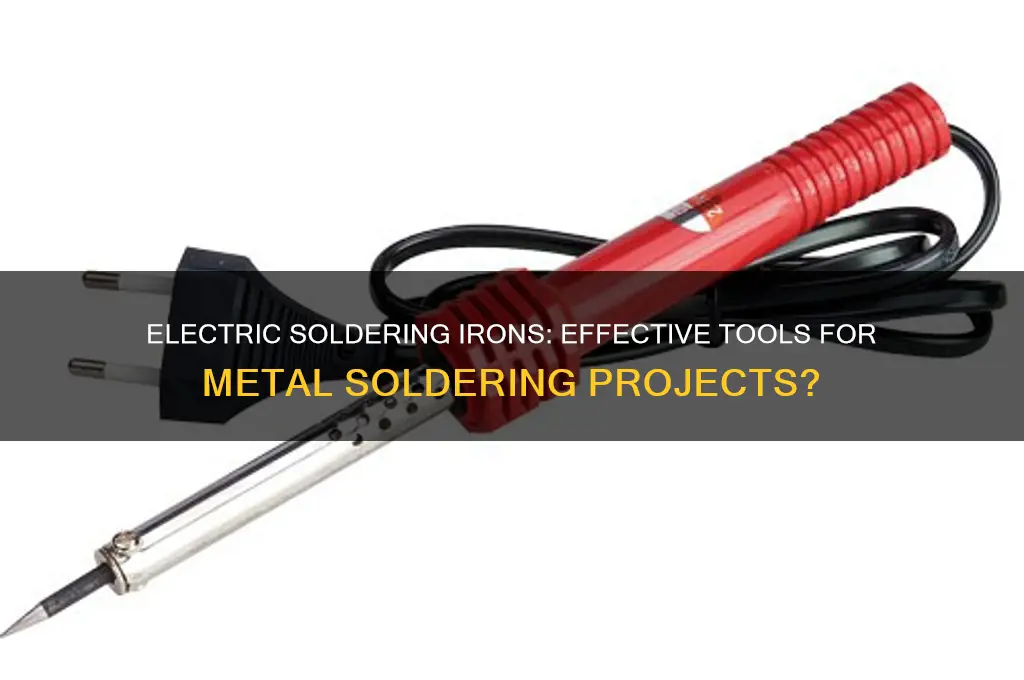 can i use a electric for soldering metal