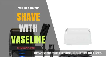 Using Electric Shavers with Vaseline: Benefits, Risks, and Best Practices