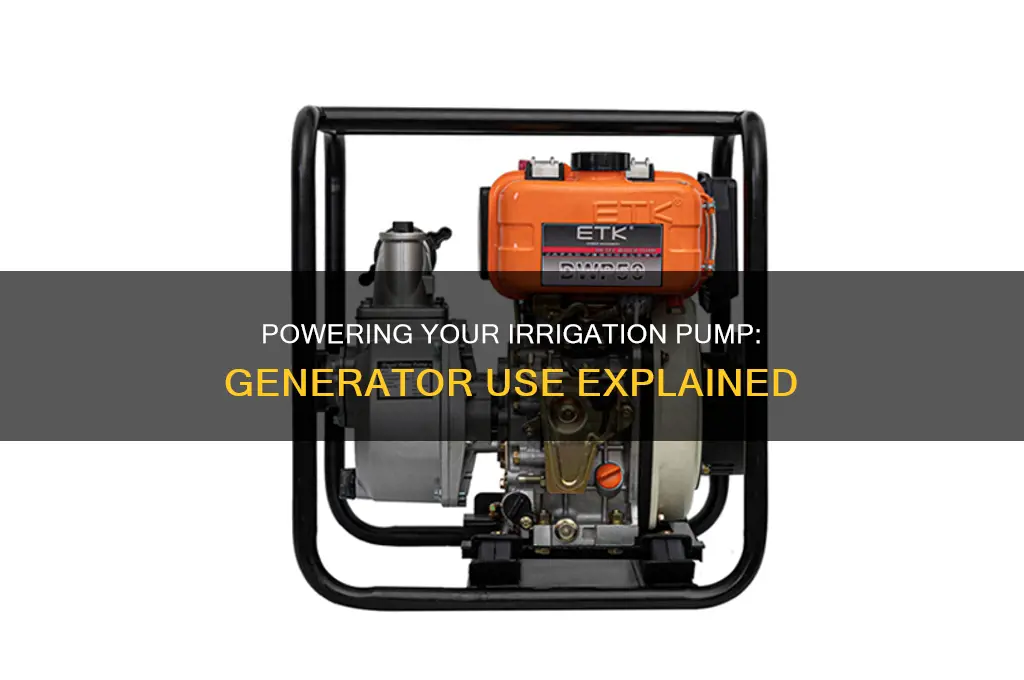 can i use a generator for my electric irrigation pump