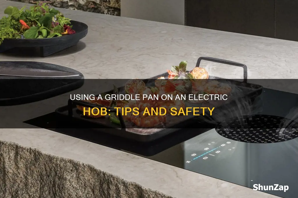 can i use a griddle pan on an electric hob