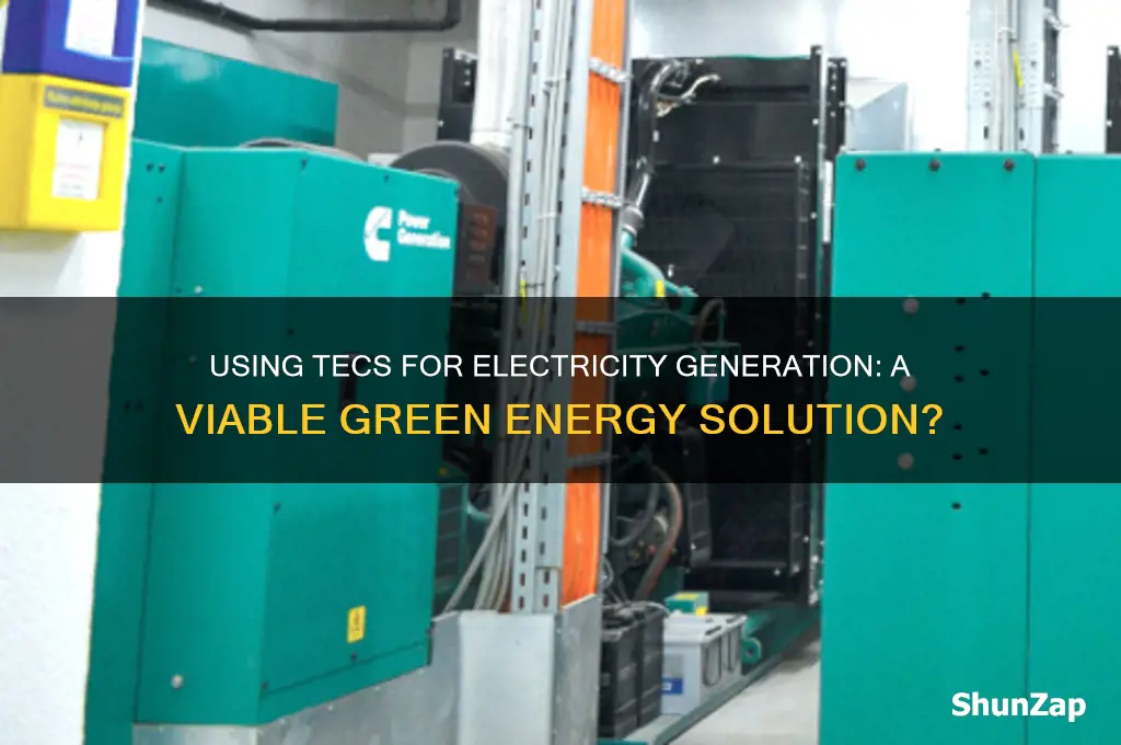 can i use a tec to generaty electricity