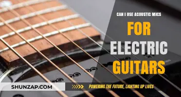Acoustic Mics for Electric Guitars: Pros, Cons, and Best Practices