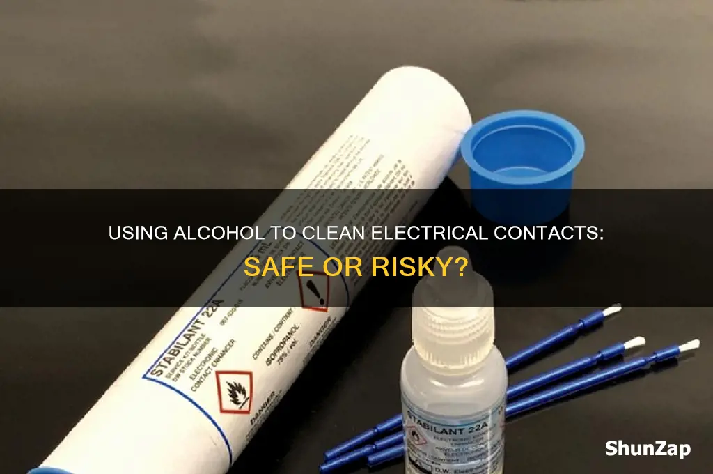 can i use alcohol to clean electrical contacts