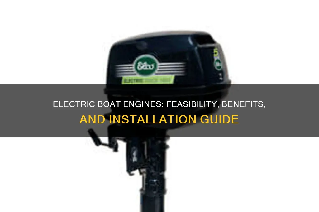 can i use an electric engine in a boat