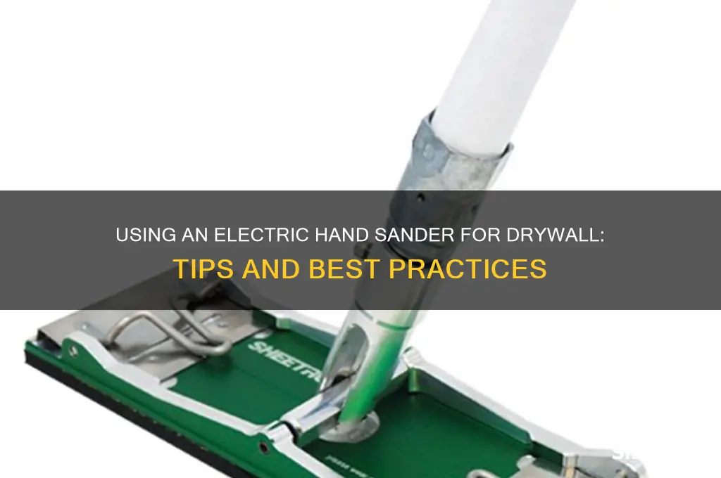 can i use an electric hand sander to sand drywall